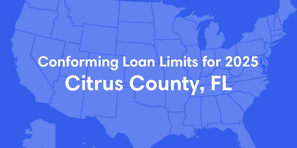 Citrus County, FL Conforming Loan Limits for 2024