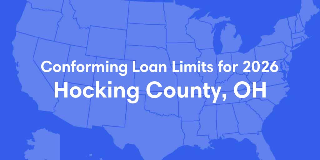 Hocking County, OH Conforming Loan Limits for 2026