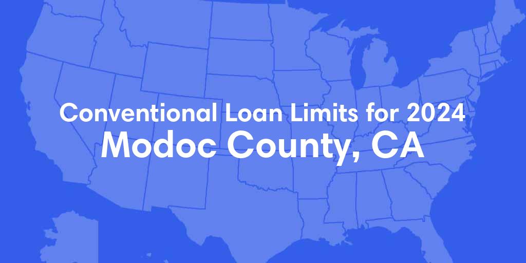 Modoc County, CA Conventional Loan Limits for 2024