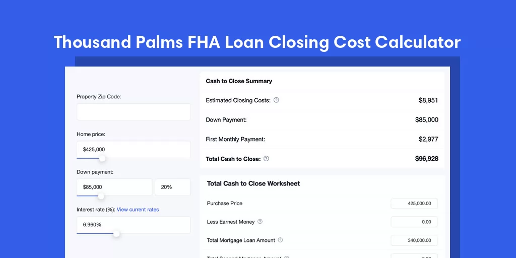 Thousand Palms, CA FHA Loan Closing Cost Calculator