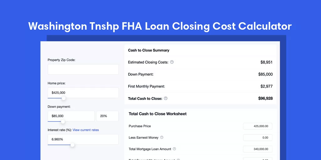 Washington Tnshp, NJ FHA Loan Closing Cost Calculator Washington Tnshp, NJ FHA Loan Closing Cost Calculator