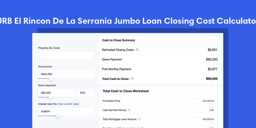 URB El Rincon De La Serrania, PR Jumbo Loan Closing Cost Calculator URB El Rincon De La Serrania, PR Jumbo Loan Closing Cost Calculator