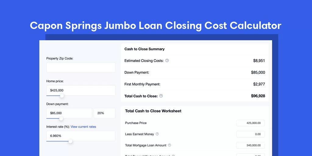 Capon Springs, WV Jumbo Loan Closing Cost Calculator Capon Springs, WV Jumbo Loan Closing Cost Calculator