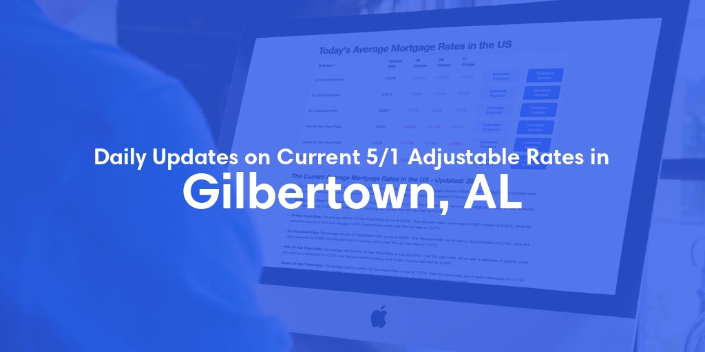 The Current Average 5/1 Adjustable Mortgage Rates in Gilbertown, AL - Updated: Sat, May 18, 2024