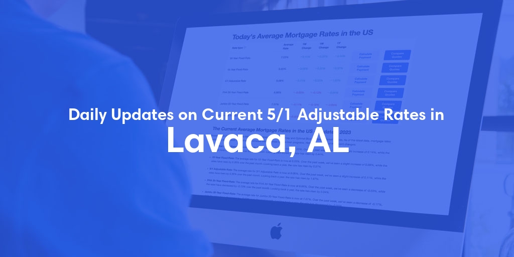 The Current Average 5/1 Adjustable Mortgage Rates in Lavaca, AL - Updated: Sat, May 18, 2024