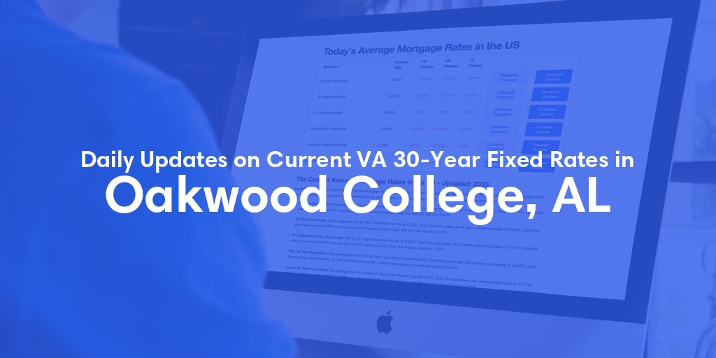 The Current Average VA 30-Year Fixed Mortgage Rates in Oakwood College, AL - Updated: Sun, Apr 28, 2024