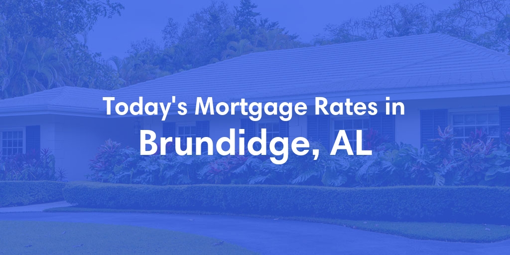 The Current Average Refinance Rates in Brundidge, AL - Updated: Sun, May 19, 2024