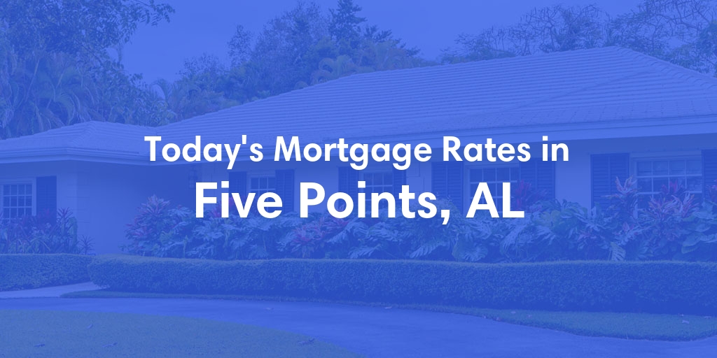 The Current Average Refinance Rates in Five Points, AL - Updated: Sun, May 19, 2024