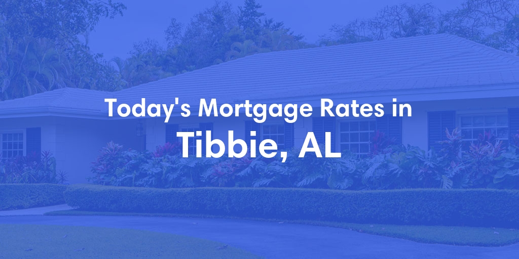 The Current Average Refinance Rates in Tibbie, AL - Updated: Sun, May 19, 2024