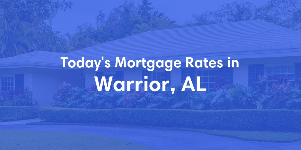 The Current Average Refinance Rates in Warrior, AL - Updated: Sun, May 19, 2024