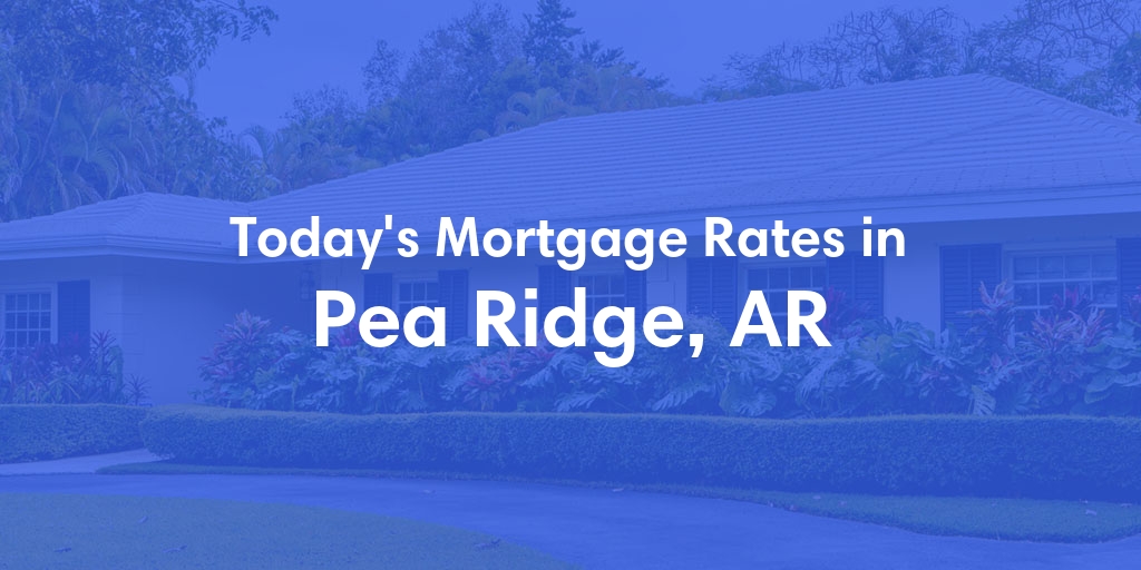 The Current Average Refinance Rates in Pea Ridge, AR - Updated: Sun, May 19, 2024