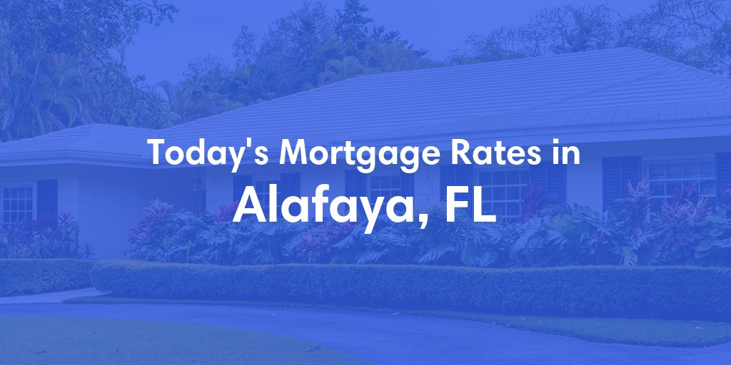 The Current Average Refinance Rates in Alafaya, FL - Updated: Mon, May 20, 2024