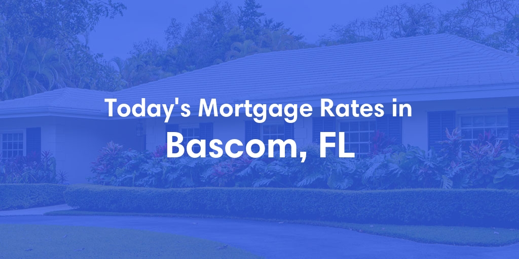 The Current Average Mortgage Rates in Bascom, FL - Updated: Sun, May 5, 2024