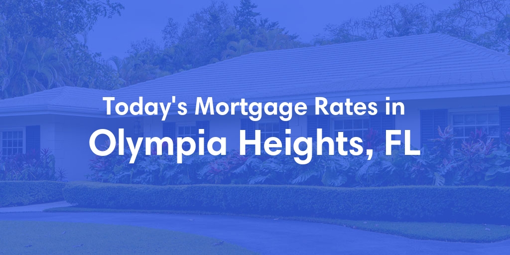 The Current Average Refinance Rates in Olympia Heights, FL - Updated: Mon, May 20, 2024