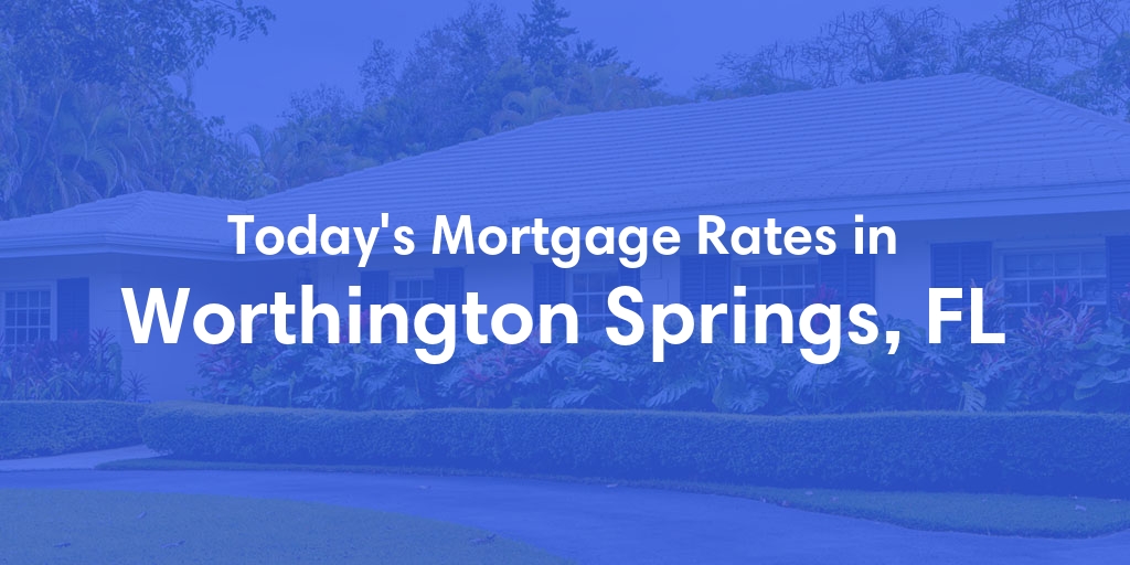 The Current Average Refinance Rates in Worthington Springs, FL - Updated: Sat, Jun 1, 2024