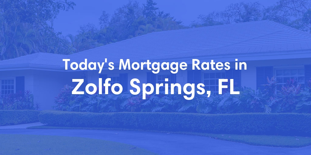 The Current Average Refinance Rates in Zolfo Springs, FL - Updated: Mon, May 20, 2024