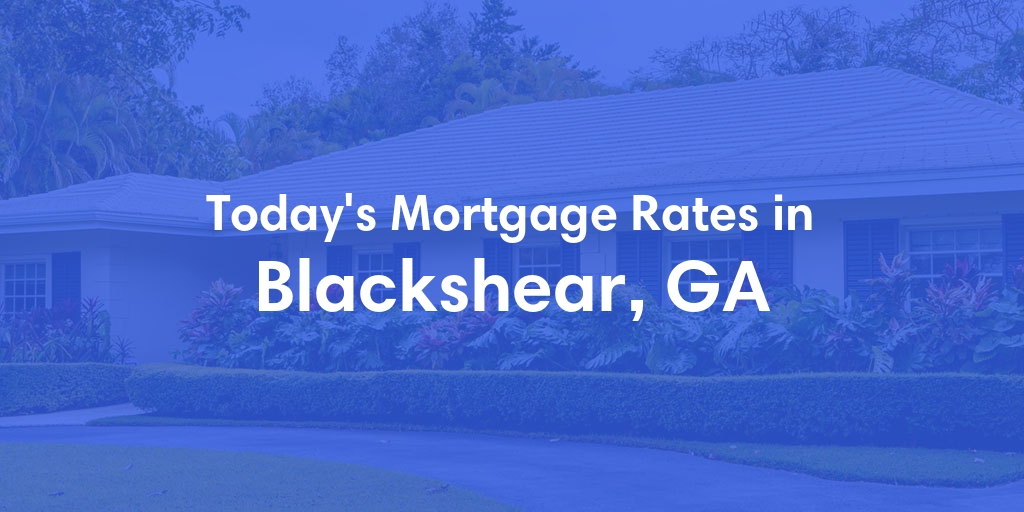 The Current Average Refinance Rates in Blackshear, GA - Updated: Tue, Jun 4, 2024