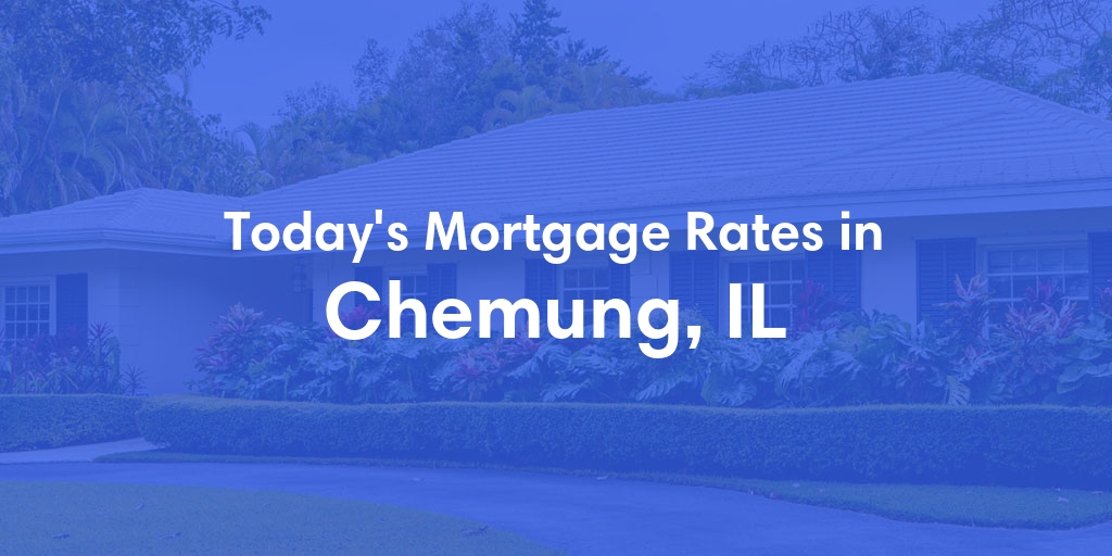 The Current Average Refinance Rates in Chemung, IL - Updated: Sun, May 19, 2024