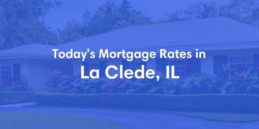 The Current Average Refinance Rates in La Clede, IL - Updated: Sun, May 19, 2024