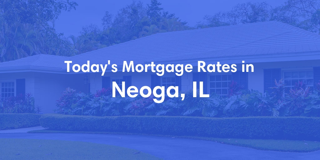 The Current Average Refinance Rates in Neoga, IL - Updated: Mon, May 20, 2024