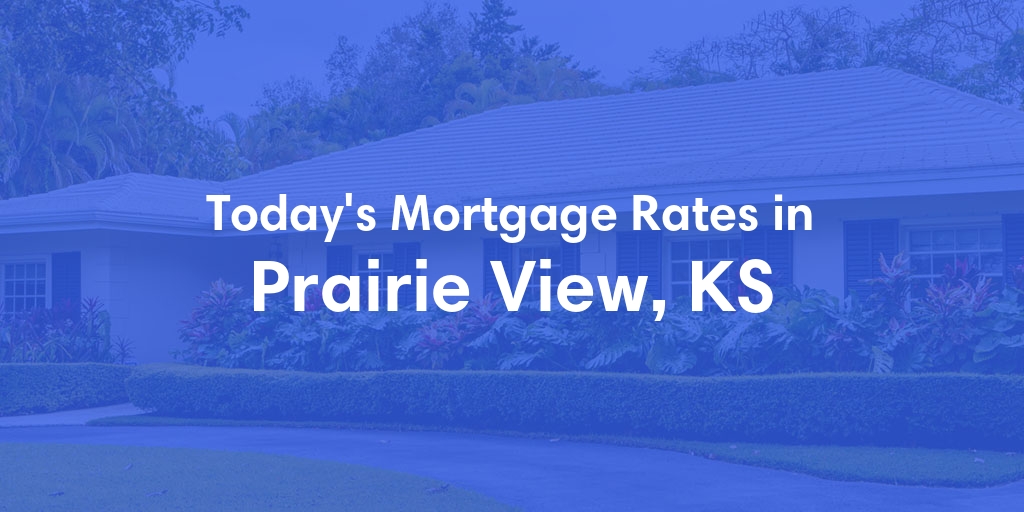 The Current Average Refinance Rates in Prairie View, KS - Updated: Sun, May 19, 2024