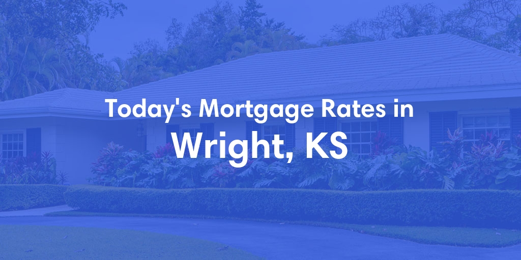 The Current Average Refinance Rates in Wright, KS - Updated: Mon, May 20, 2024