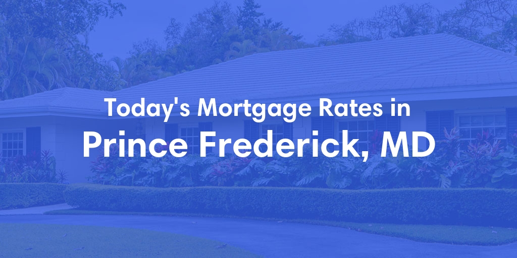 The Current Average Refinance Rates in Prince Frederick, MD - Updated: Fri, May 31, 2024