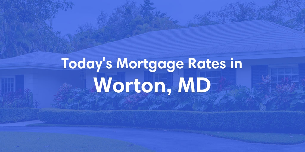 The Current Average Refinance Rates in Worton, MD - Updated: Sun, Jun 9, 2024