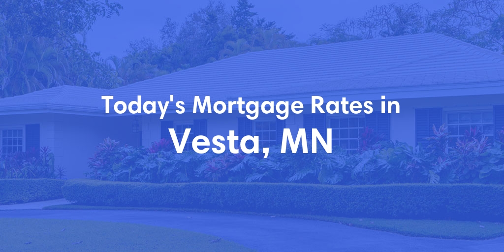 The Current Average Refinance Rates in Vesta, MN - Updated: Thu, May 23, 2024