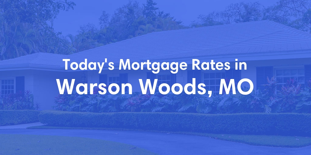 The Current Average Refinance Rates in Warson Woods, MO - Updated: Mon, May 20, 2024