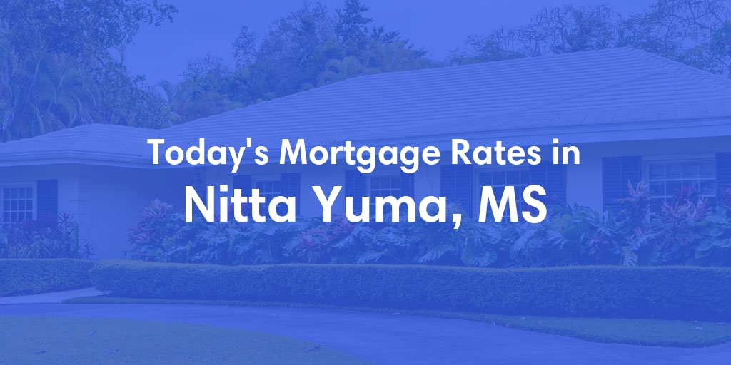 The Current Average Refinance Rates in Nitta Yuma, MS - Updated: Thu, May 23, 2024