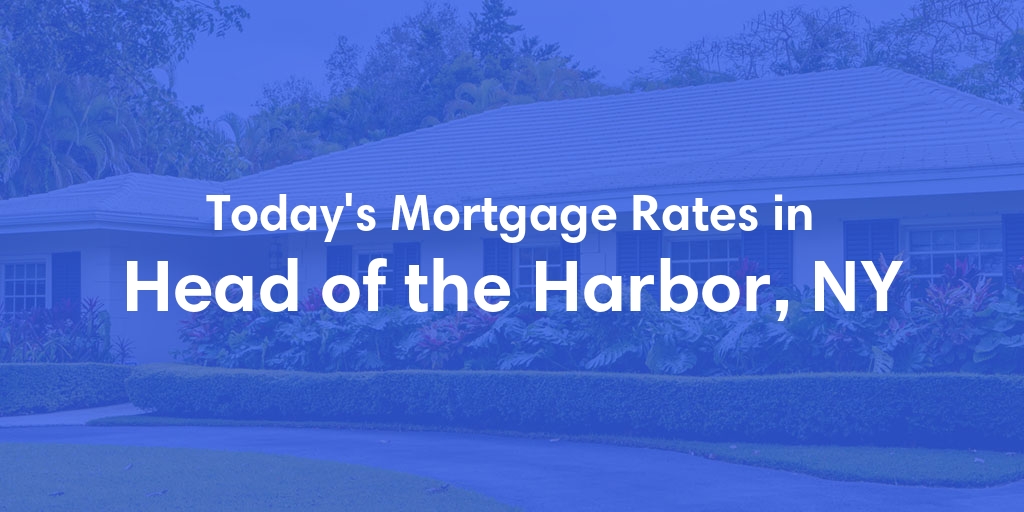 The Current Average Refinance Rates in Head Of The Harbor, NY - Updated: Thu, Jun 27, 2024