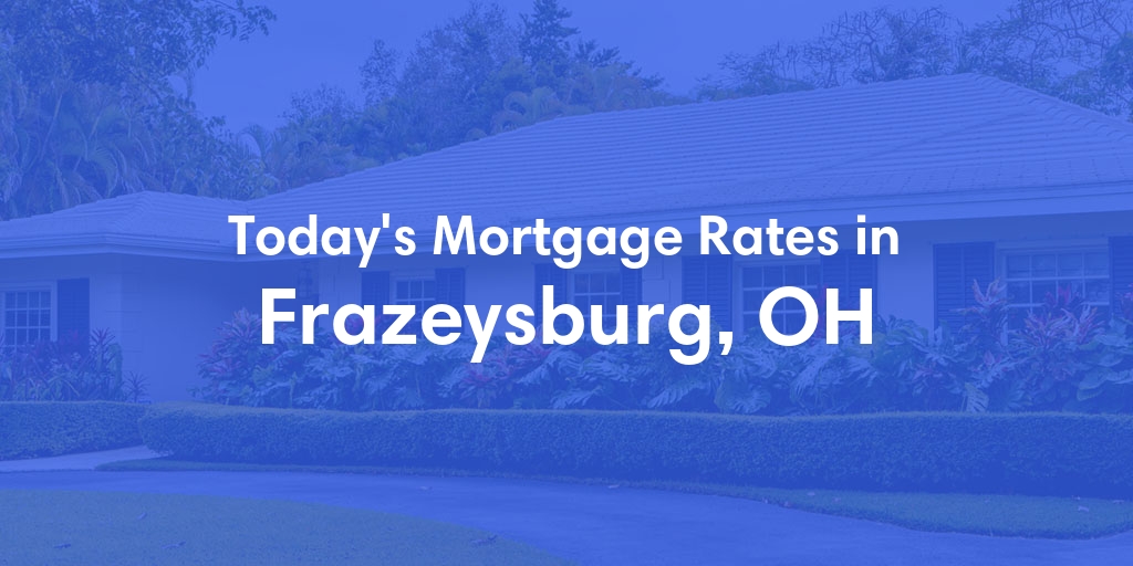 The Current Average Refinance Rates in Frazeysburg, OH - Updated: Mon, May 20, 2024