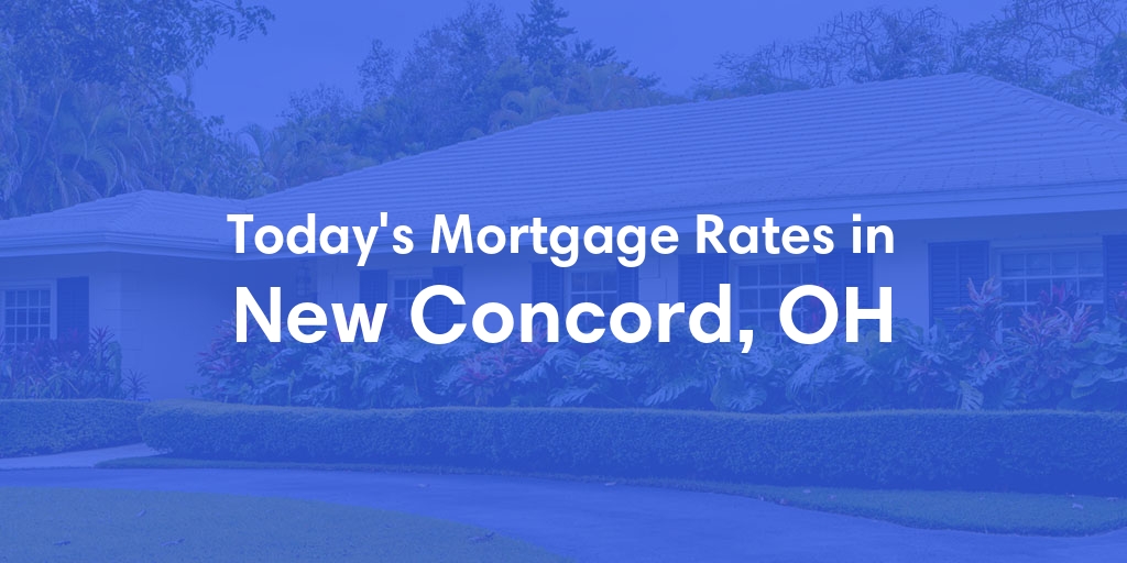 The Current Average Refinance Rates in New Concord, OH - Updated: Sun, May 19, 2024
