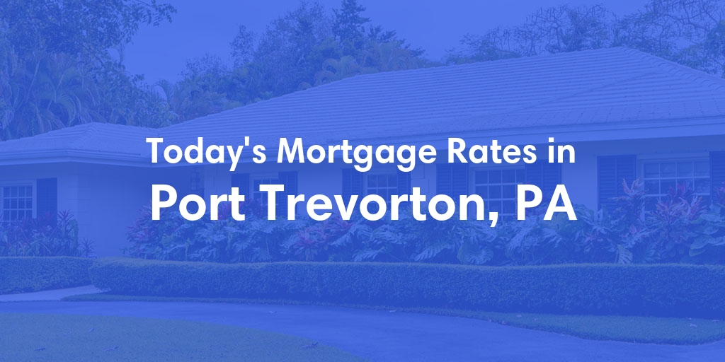 The Current Average Refinance Rates in Port Trevorton, PA - Updated: Mon, May 20, 2024