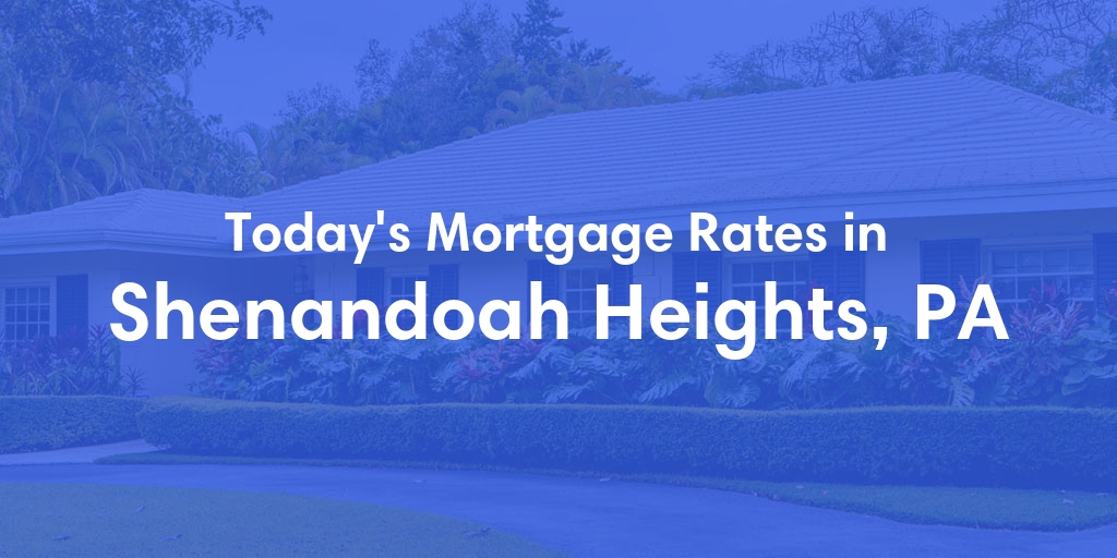 The Current Average Refinance Rates in Shenandoah Heights, PA - Updated: Mon, May 20, 2024