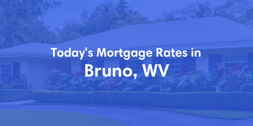The Current Average Refinance Rates in Bruno, WV - Updated: Mon, May 20, 2024