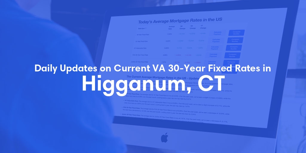 The Current Average VA 30-Year Fixed Mortgage Rates in Higganum, CT - Updated: Sun, May 5, 2024