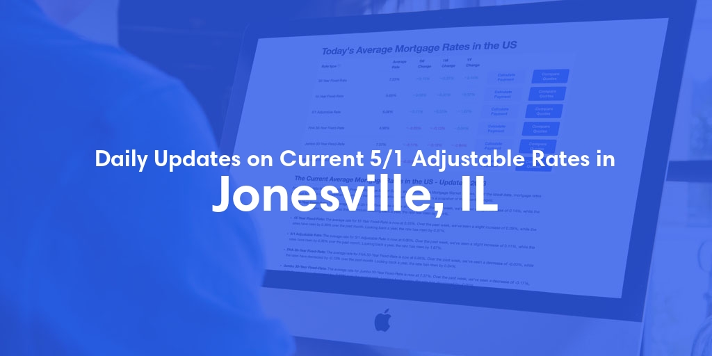 The Current Average 5/1 Adjustable Mortgage Rates in Jonesville, IL - Updated: Thu, May 9, 2024