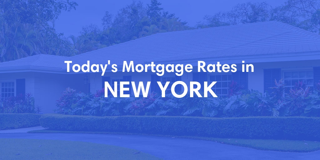 Current Average Mortgage Rates in New York - Updated: Thu, Nov 30, 2023