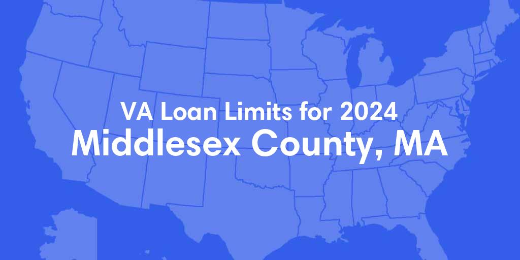 Middlesex County, MA VA Loan Limits for 2024