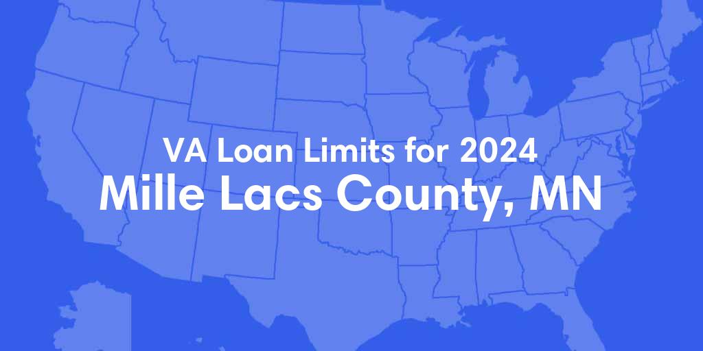 Mille Lacs County, MN VA Loan Limits for 2024